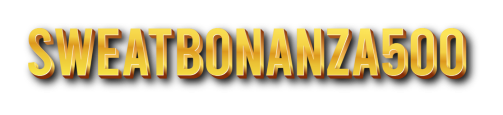 sweatbonanza500
